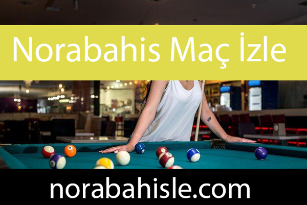 Norabahis maç izle imkanıyla ön alandadır.