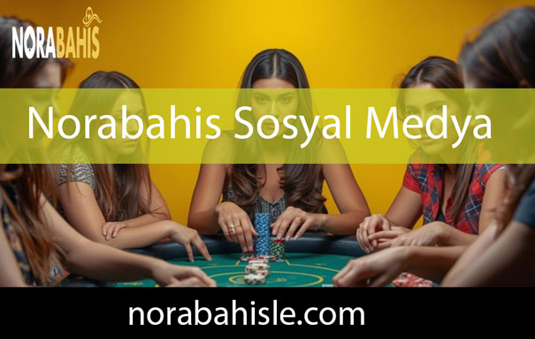 Norabahis sosyal medya hesaplarıyla aktif durumdadır.